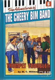 The Adventures of the Cheery Bim Band Vol. 6: Trumpet Trouble!